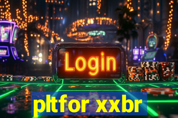 pltfor xxbr